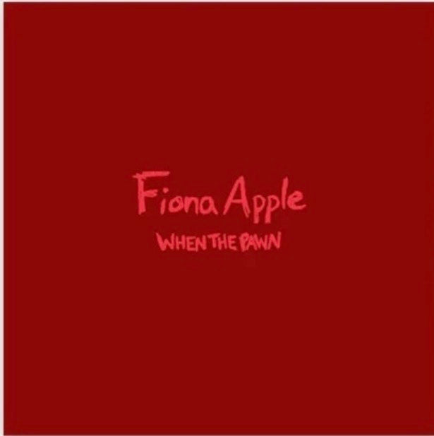 Fiona Apple - When the pawn