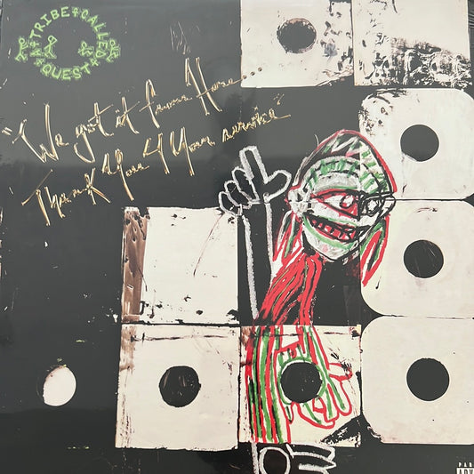 A Tribe Call quest - We got it from here thank you 4 your service