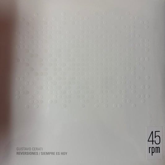Gustavo Cerati - Siempre es hoy / Reversiones