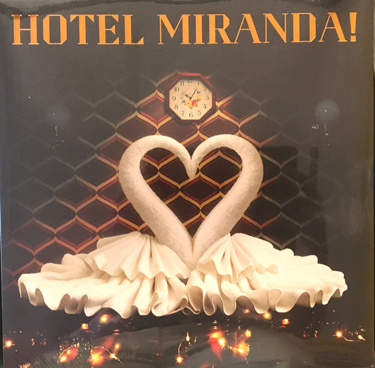 Hotel Miranda!