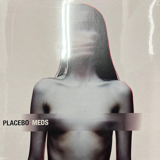 Placebo - Meds